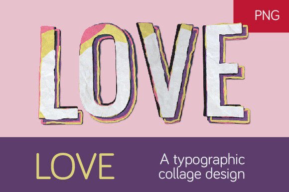 Download LOVE - a Typographic Collage Design - Typographic Collection