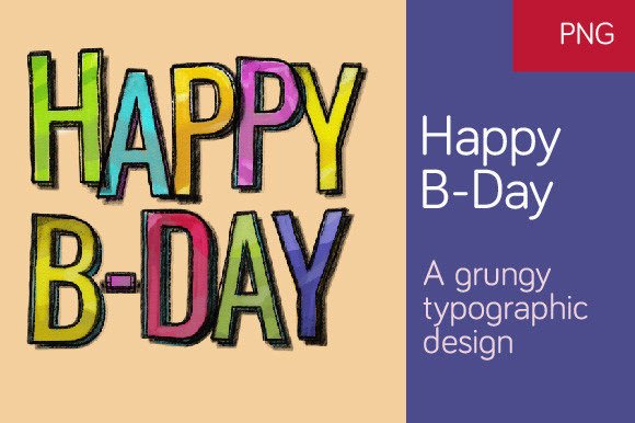 Download Happy B-Day Typographic Design - Typographic Collection
